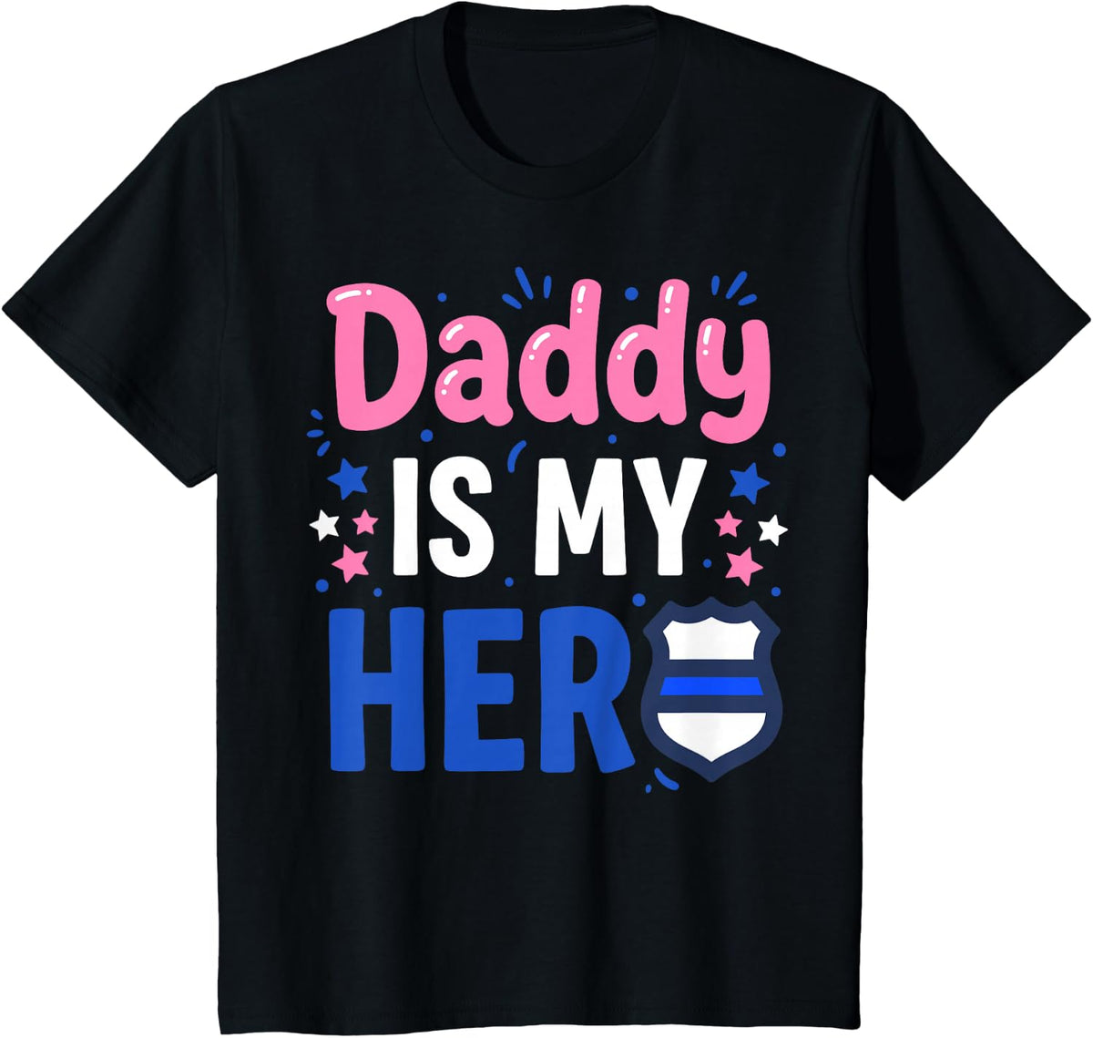 Daddy is My Hero Thin Blue Line Police Officer Dad T-Shirt - Black