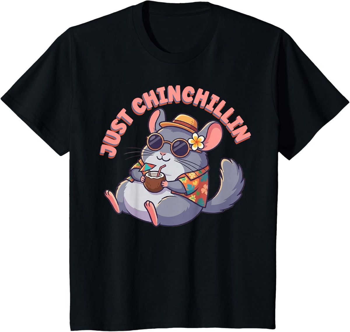 Just Chinchillin Cute Funny Chinchilla Summer T-Shirt - Black