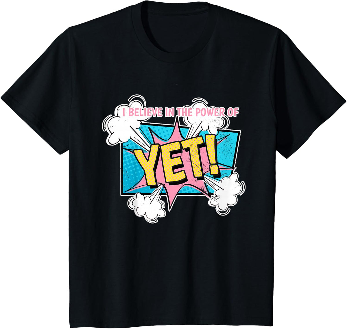 I Believe In The Power Of Yet Funny Superhero Comic T-Shirt - Black