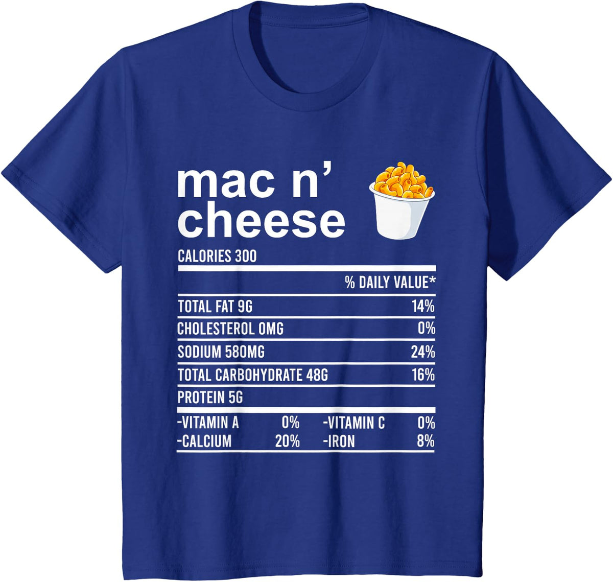 Funny Thanksgiving Food Apparel, Mac N'Cheese Nutrition Fact T-Shirt - Royal Blue