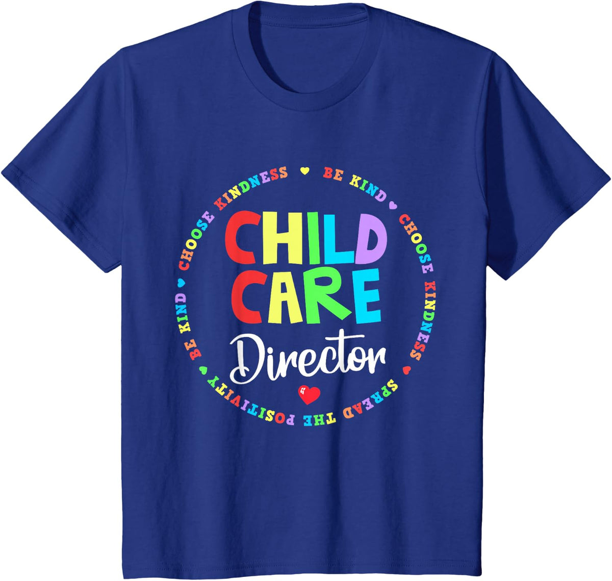 Childcare Director Daycare Crew School Provider Teacher T-Shirt - Royal Blue