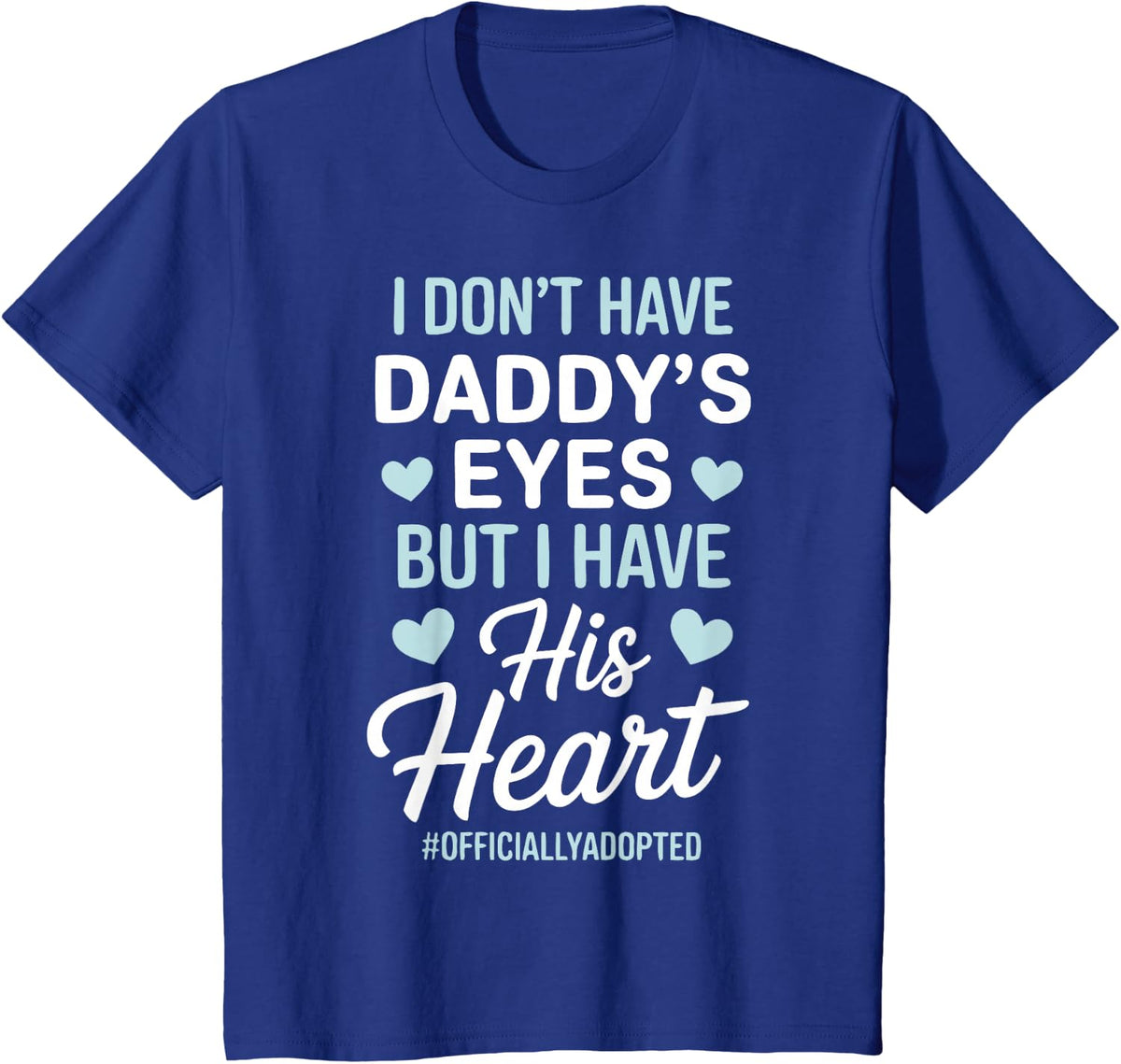 Adoption Day Parent Mom Dad Family Kids Adopted T-Shirt - Royal Blue
