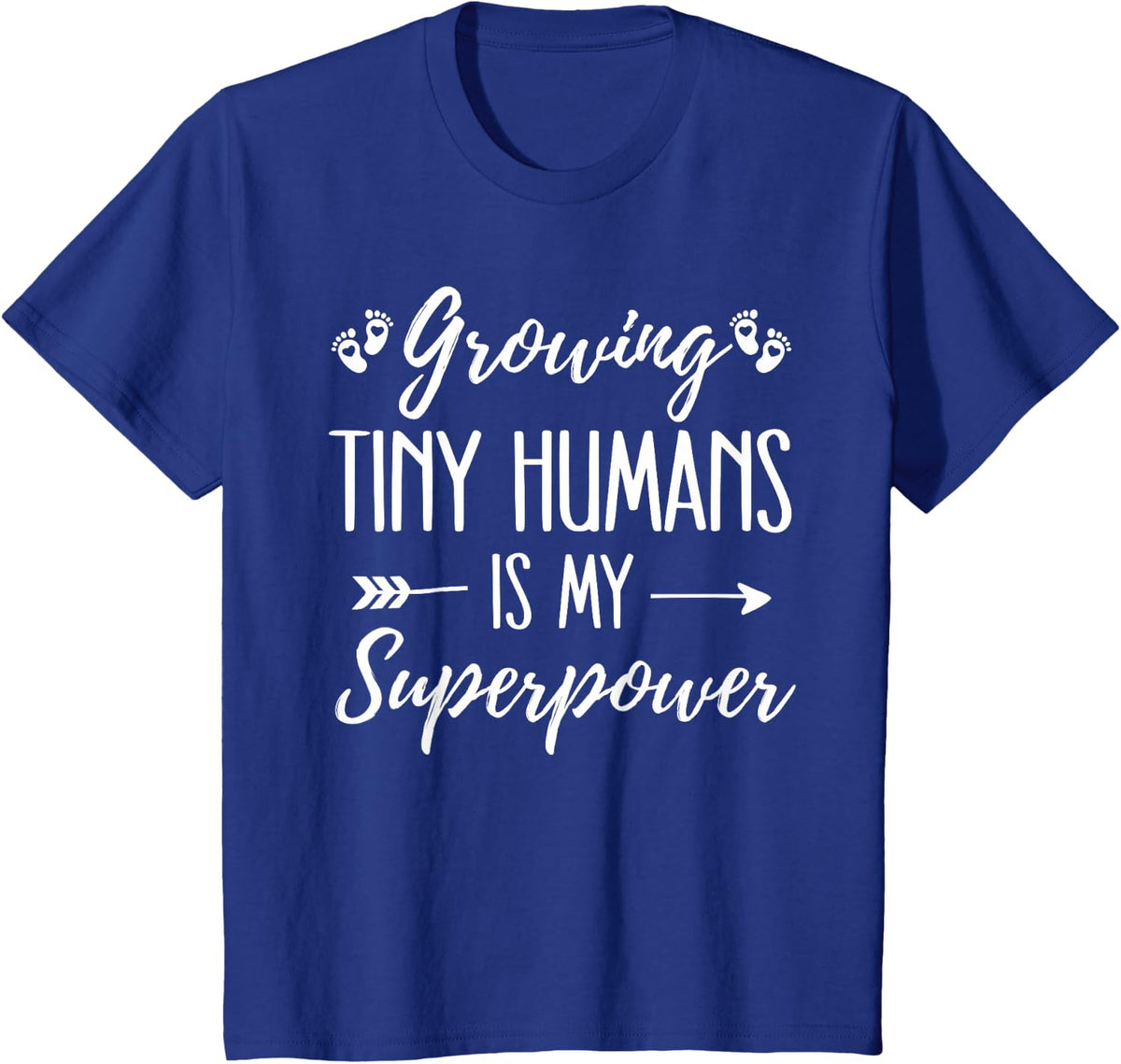 Growing Tiny Humans Is My Superpower Teacher Pre-K Para Tee T-Shirt - Royal Blue