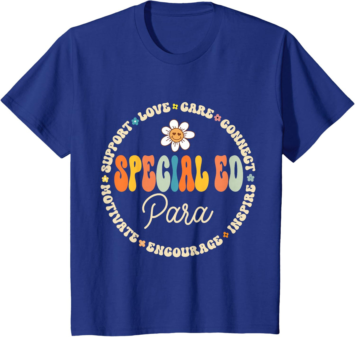 Groovy Special Ed para Special Ed Paraprofessional Crew T-Shirt - Royal Blue