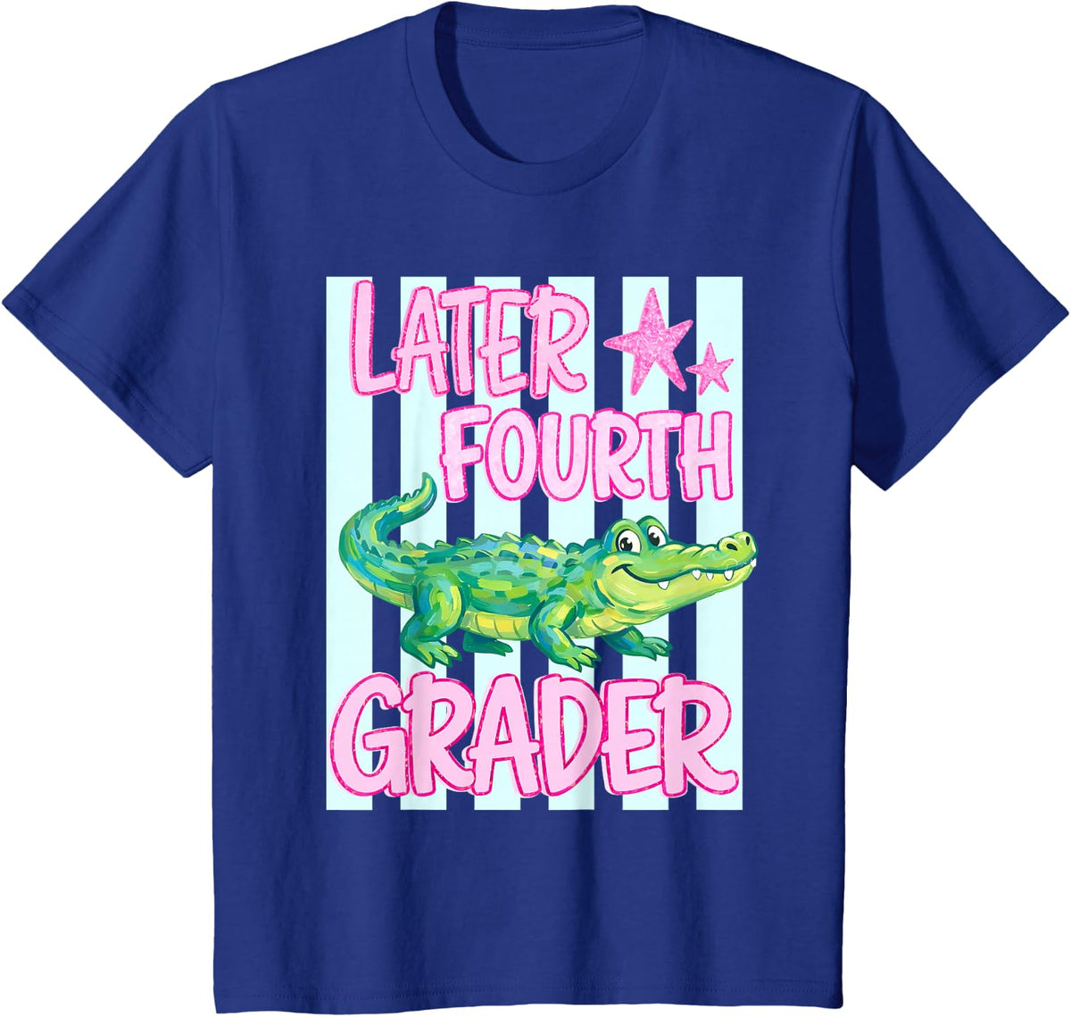 Later Fourth Grader Alligator Meme Happy Last Day of School T-Shirt - Royal Blue