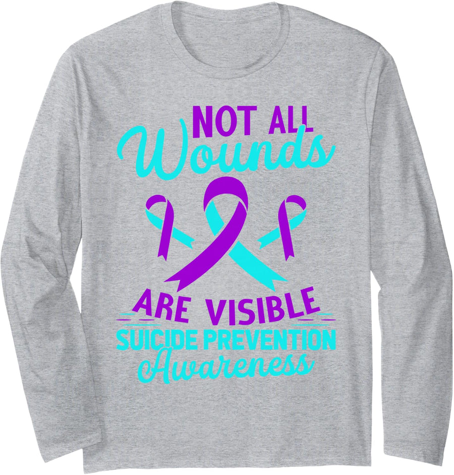 Not All Wounds Are Visible Happy Suicide Awareness Graphic Long Sleeve T-Shirt - Adult Unisex Heather Grey