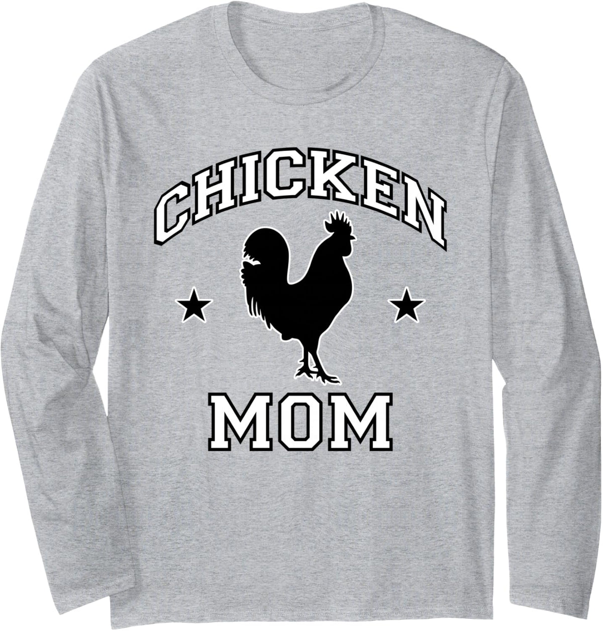 Chicken Mom Long Sleeve T-Shirt - Adult Unisex Heather Grey