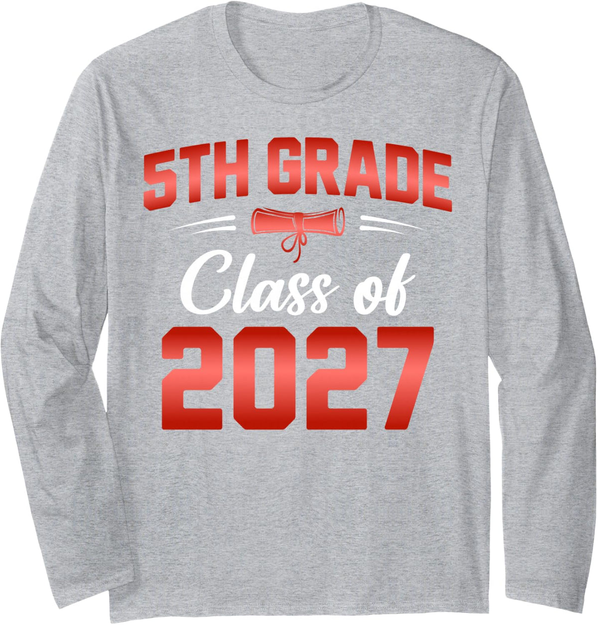 5th Grade Class of 2027 Graduate Student School Graduation Long Sleeve T-Shirt - Adult Unisex Heather Grey