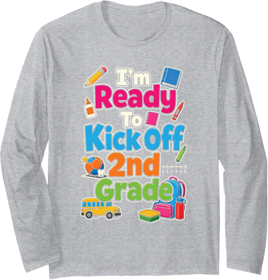 2nd Grade Soccer I'm Ready to Kick Off First Day Long Sleeve T-Shirt - Adult Unisex Heather Grey
