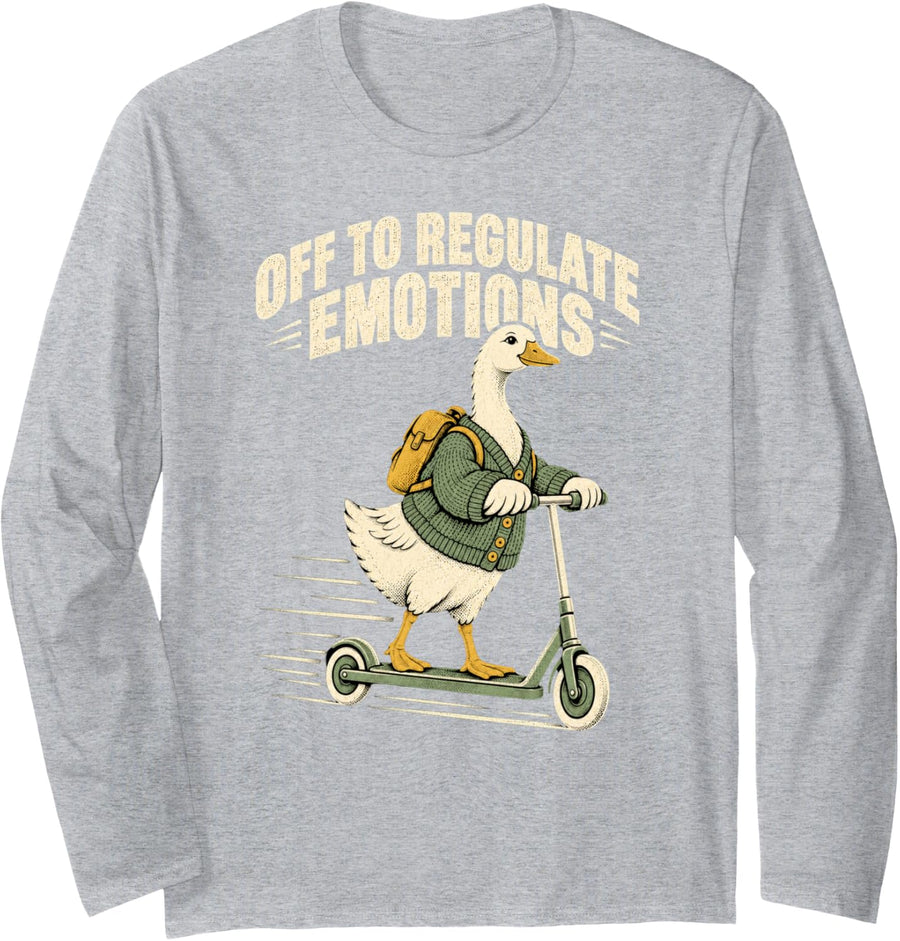 Silly Goose Riding A Scooter Off to Regulate Emotions Long Sleeve T-Shirt - Adult Unisex Heather Grey