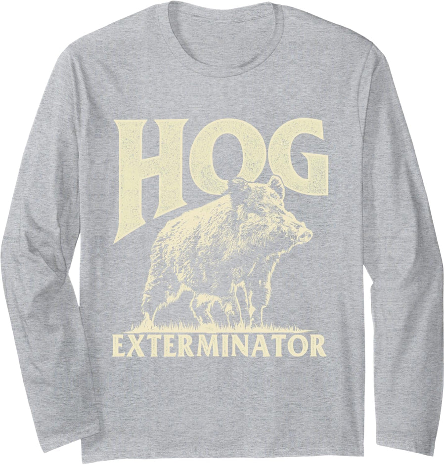Hog Exterminator - Boar Hunting Wild Hog Hunter Long Sleeve T-Shirt - Adult Unisex Heather Grey