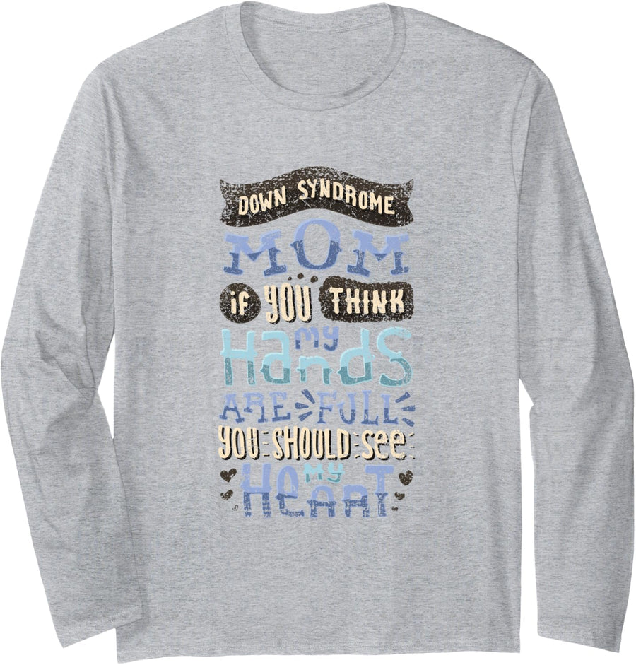 Down Syndrome Mom Down Syndrome Awareness Vintage Long Sleeve T-Shirt - Adult Unisex Heather Grey