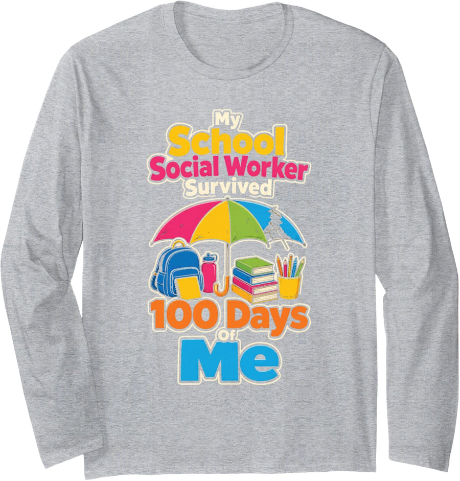 School Social Worker Survived 100 Days of Me 100th Day Long Sleeve T-Shirt - Adult Unisex Heather Grey