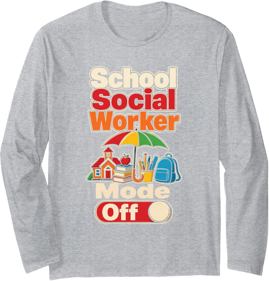 School Social Worker Mode Off Elementary Student Services Long Sleeve T-Shirt - Adult Unisex Heather Grey