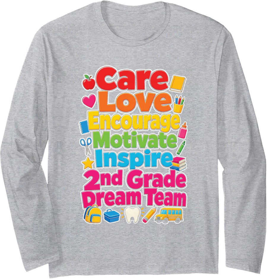 2nd Grade Dream Team Care Love Encourage Motivate Inspire Long Sleeve T-Shirt - Adult Unisex Heather Grey