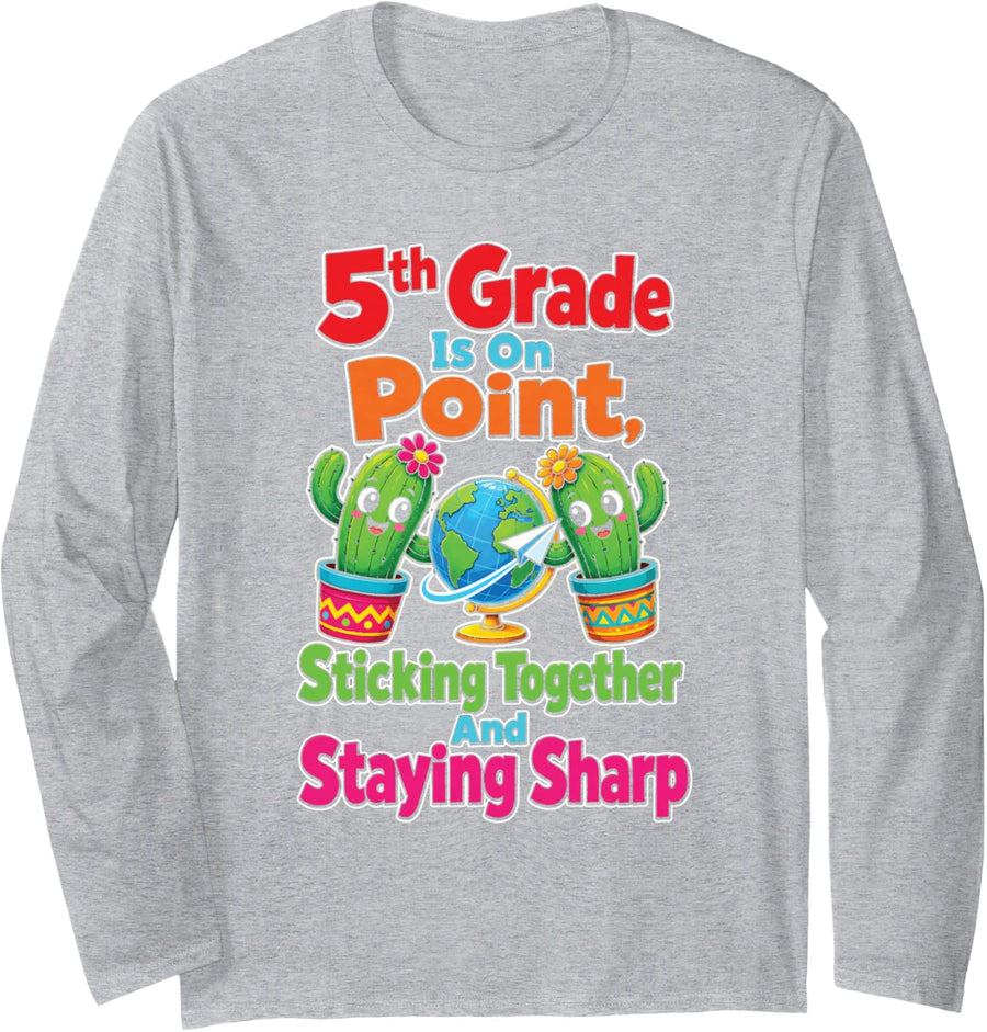 5th Grade is On Point Sticking Together Staying Sharp Long Sleeve T-Shirt - Adult Unisex Heather Grey