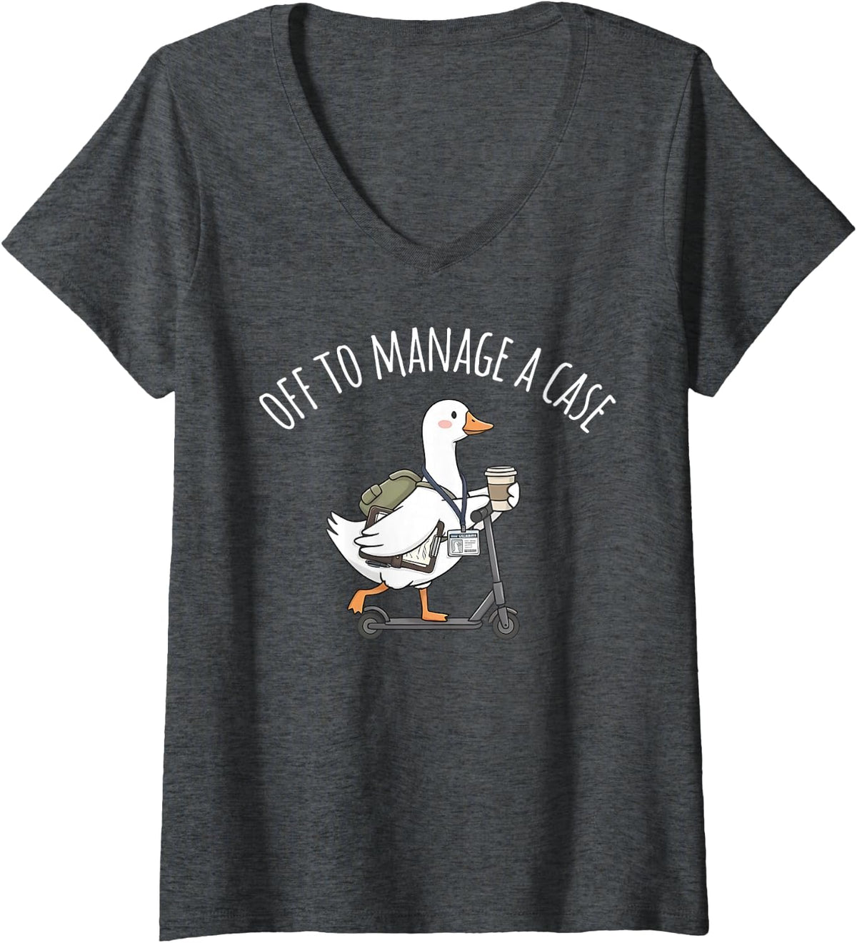 Women's Off to Manage a Case Funny Goose Social Worker Management V-Neck T-Shirt - Dark Heather Grey