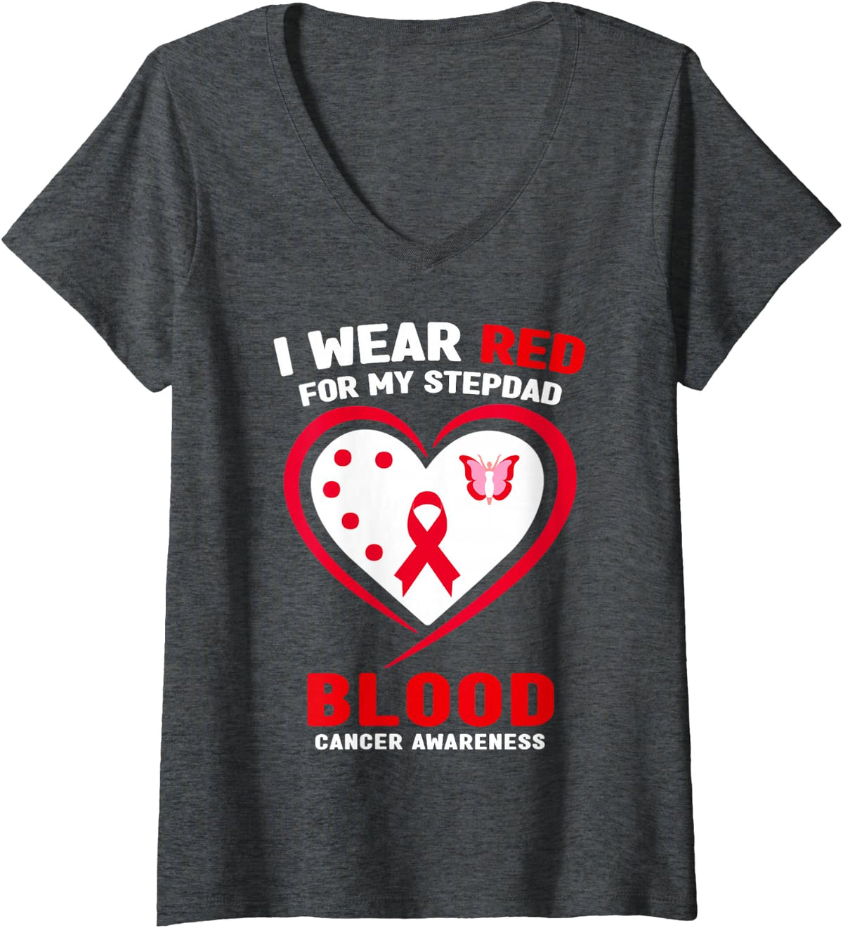 Women's I Wear Red for My Stepdad Blood Cancer Awareness V-Neck T-Shirt - Dark Heather Grey