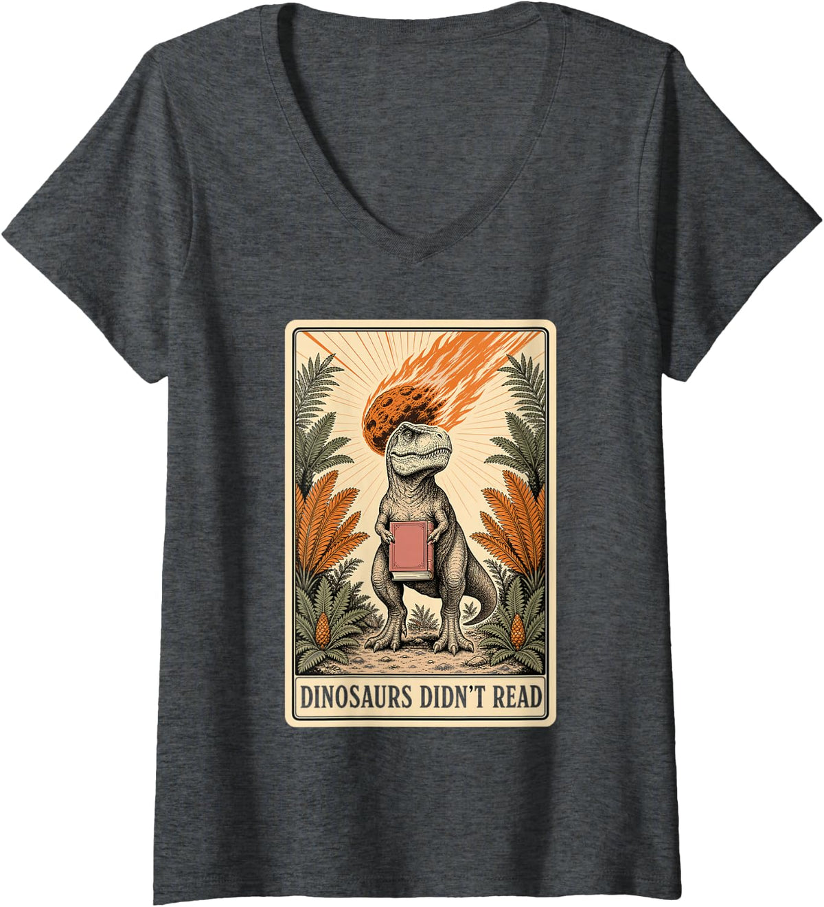 Women's Dinosaurs Didnt Read Tarot Card Book Lover Reading V-Neck T-Shirt - Dark Heather Grey