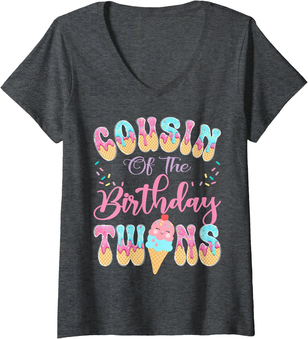 Women's Cousin of The Birthday Twins Sweet Ice Cream Drip Party V-Neck T-Shirt - Dark Heather Grey