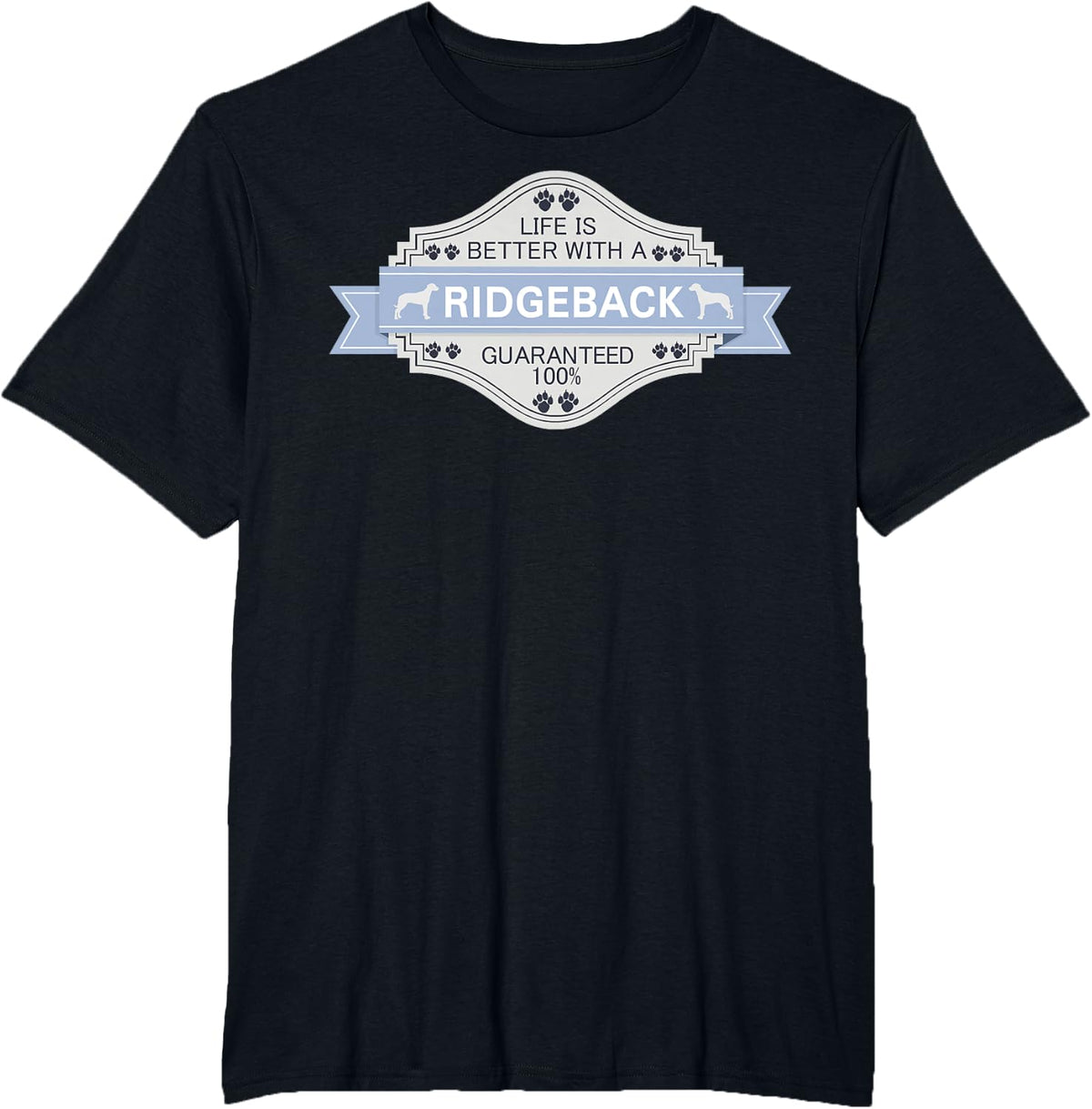 Rhodesian Ridgeback T-shirt | Life is better Ridgeback Tee T-Shirt - Black