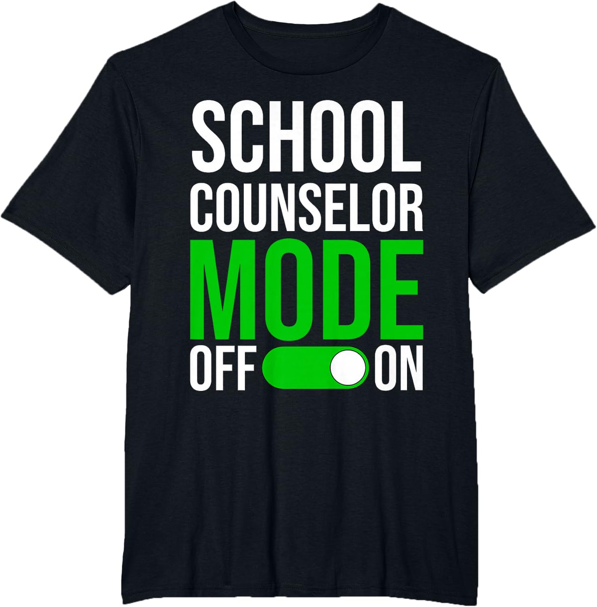 Funny School Counselor Mode On T-Shirt - Black