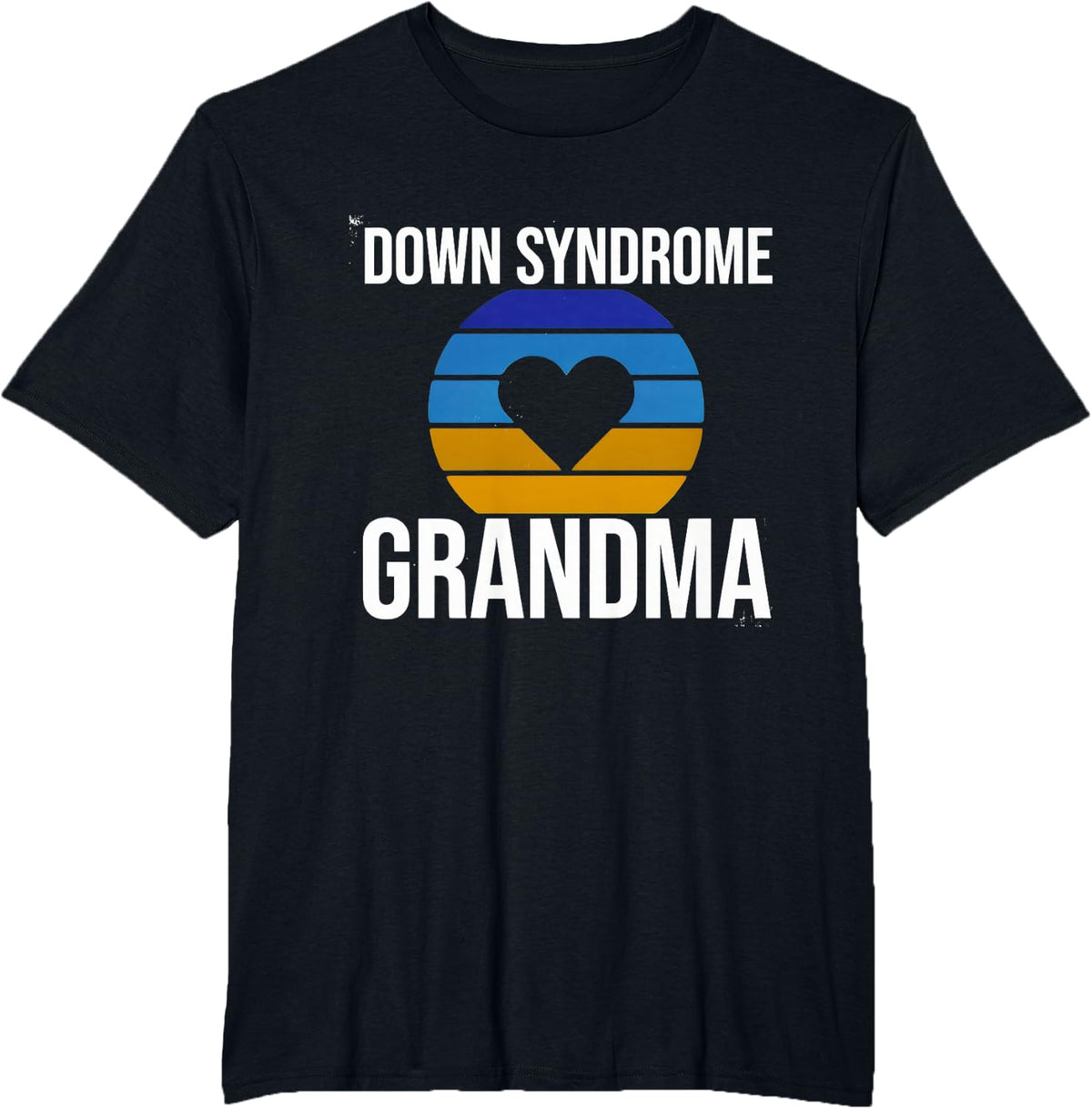 Down Syndrome Grandma - Awareness T-Shirt - Black