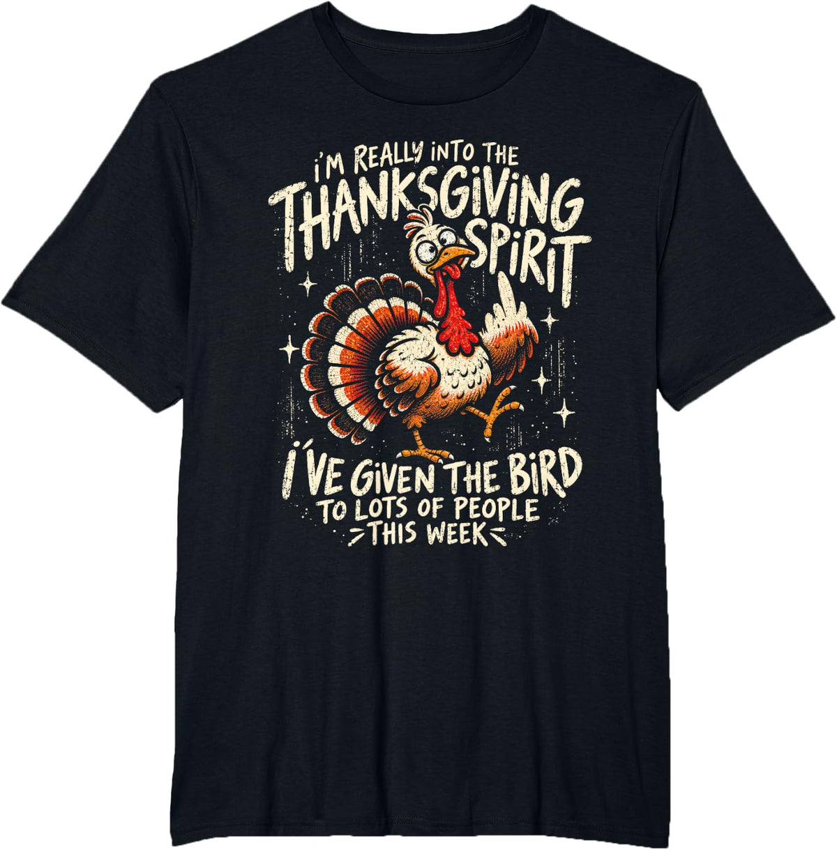 Turkey Humor Family Dinner I Really Into Thanksgiving Spirit T-Shirt - Black