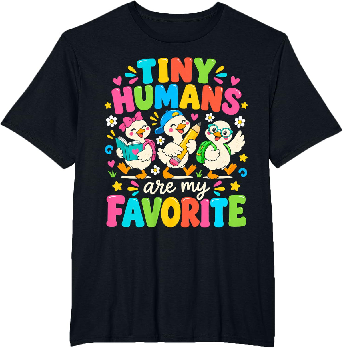 Tiny Humans are My Favorite Preschool Teacher Goose T-Shirt - Black