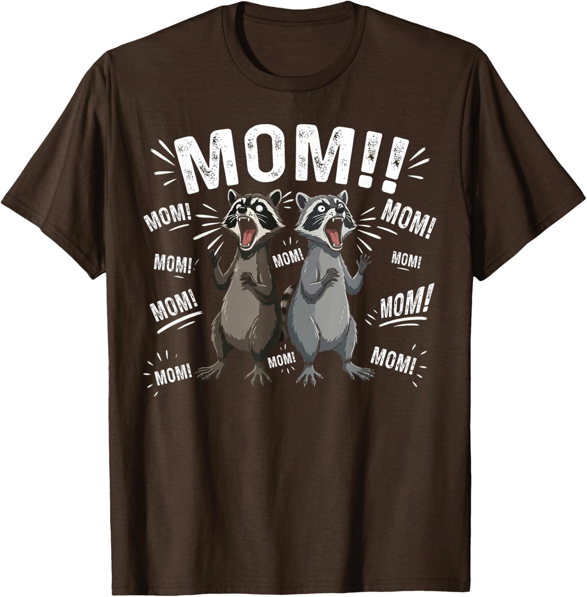 Funny Racoon Mom Mothers Day Mama Chickens T-Shirt - Brown