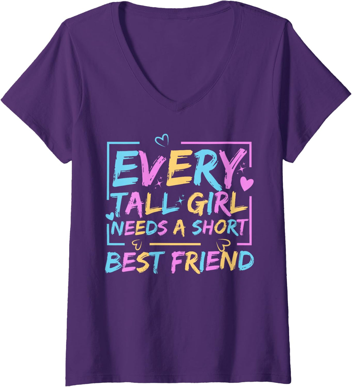 Women's Every Tall Girl Needs Short Best Friend BFF Matching Outfit V-Neck T-Shirt - Purple