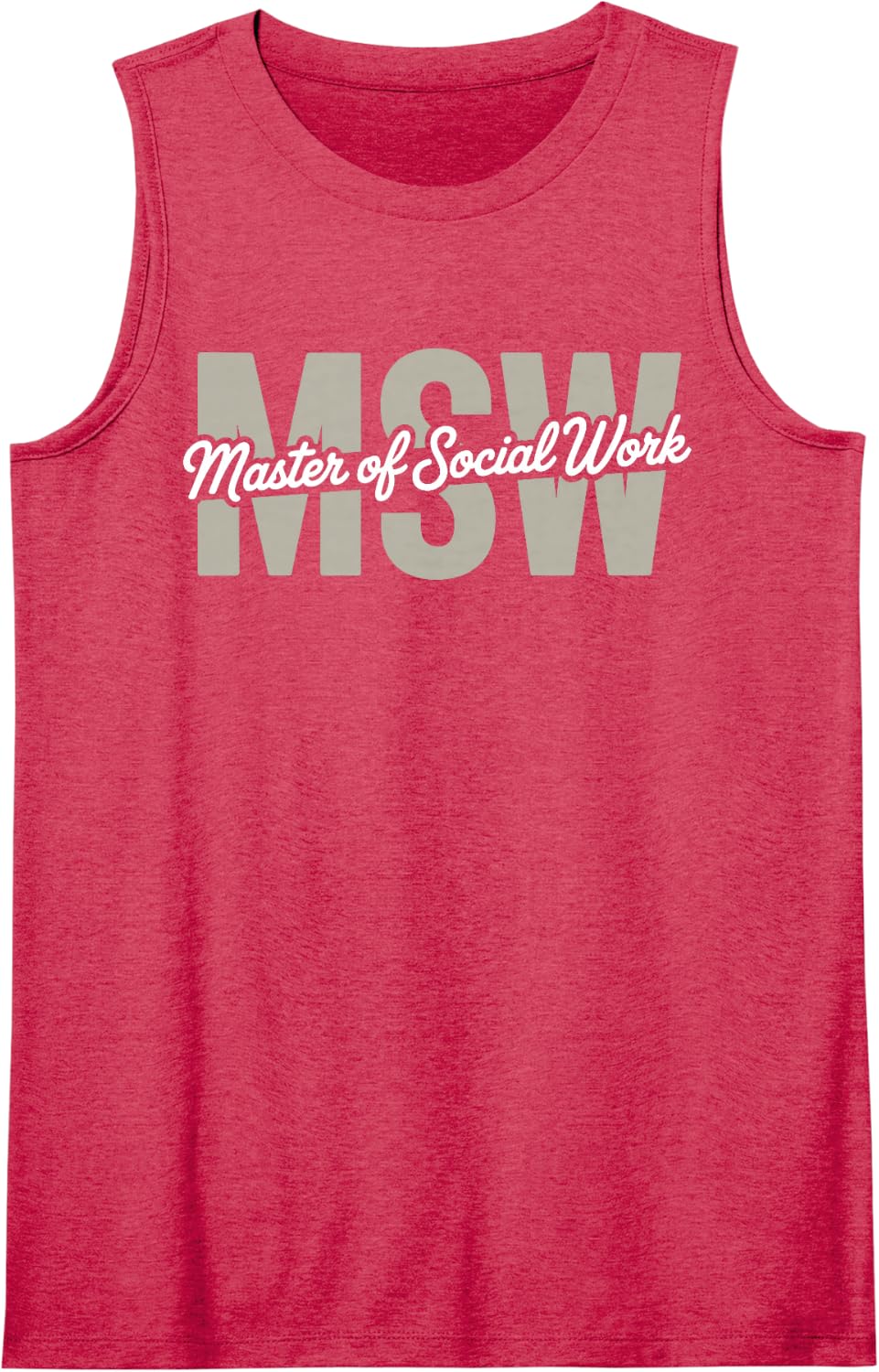 Funny MSW Art for Men Women Master of Social Work Majors Sleeveless Tank Top - Red
