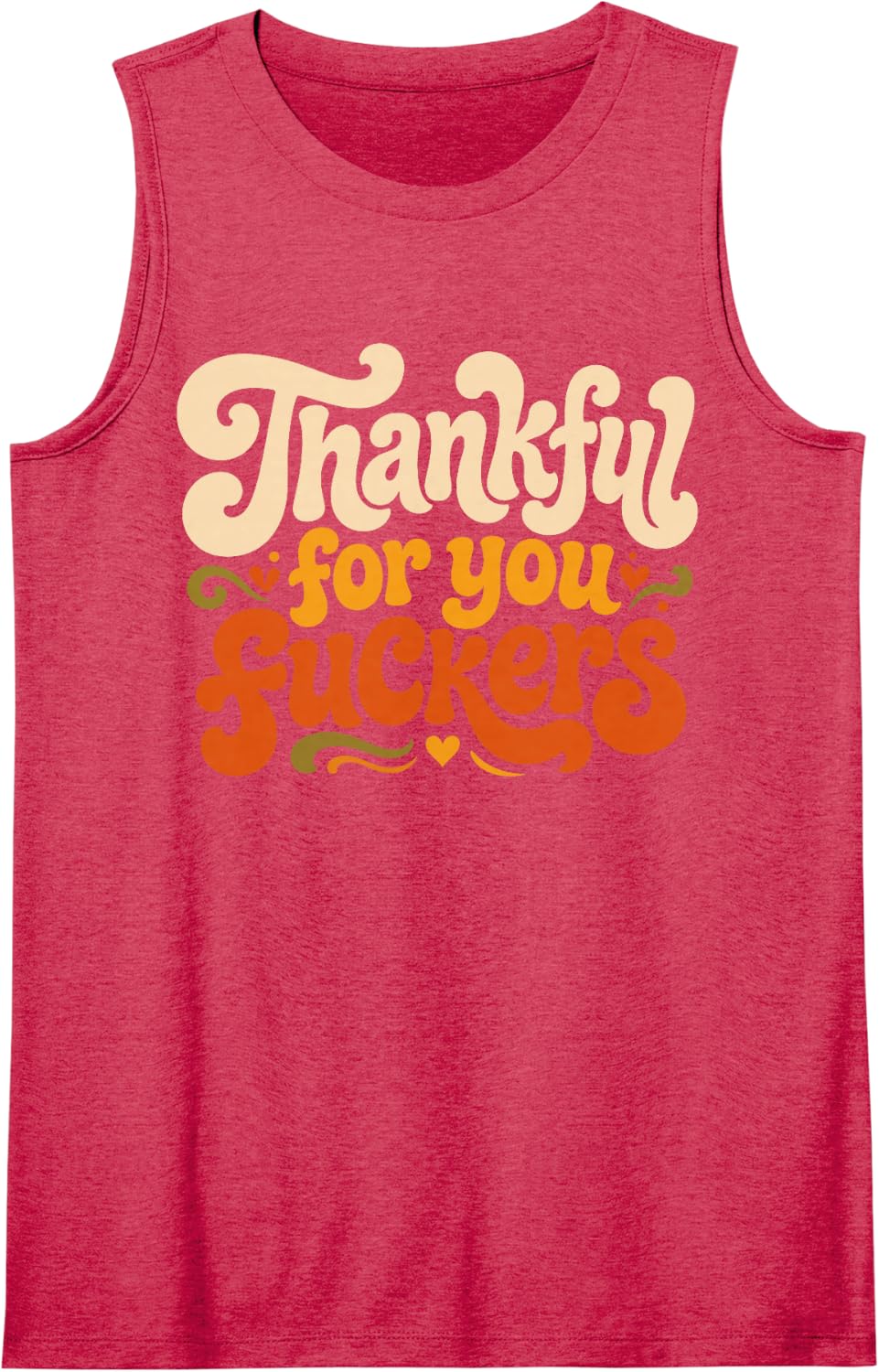 Thankful for You Friends Thanksgiving Funny Saying Men Women Sleeveless Tank Top - Red