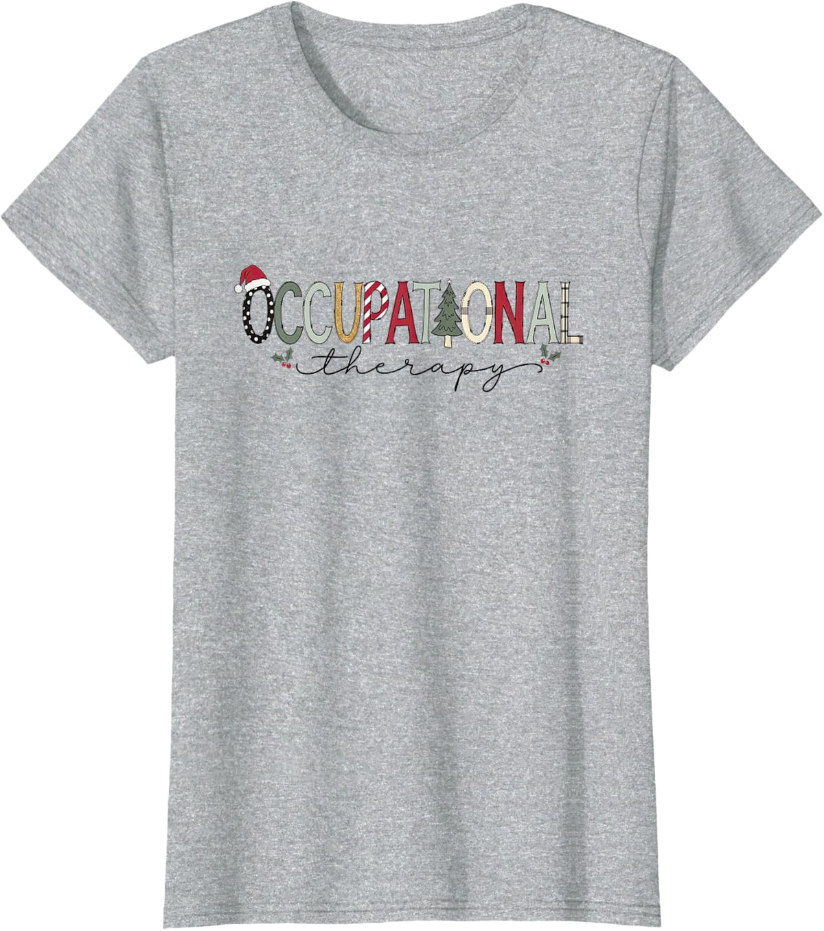 Occupational Therapy Christmas Pediatric OT Therapist ADLs T-Shirt - Heather Grey