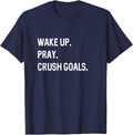 Christian Wake Up Pray Crush Goals Entrepreneur Christianity T-Shirt - Navy Blue