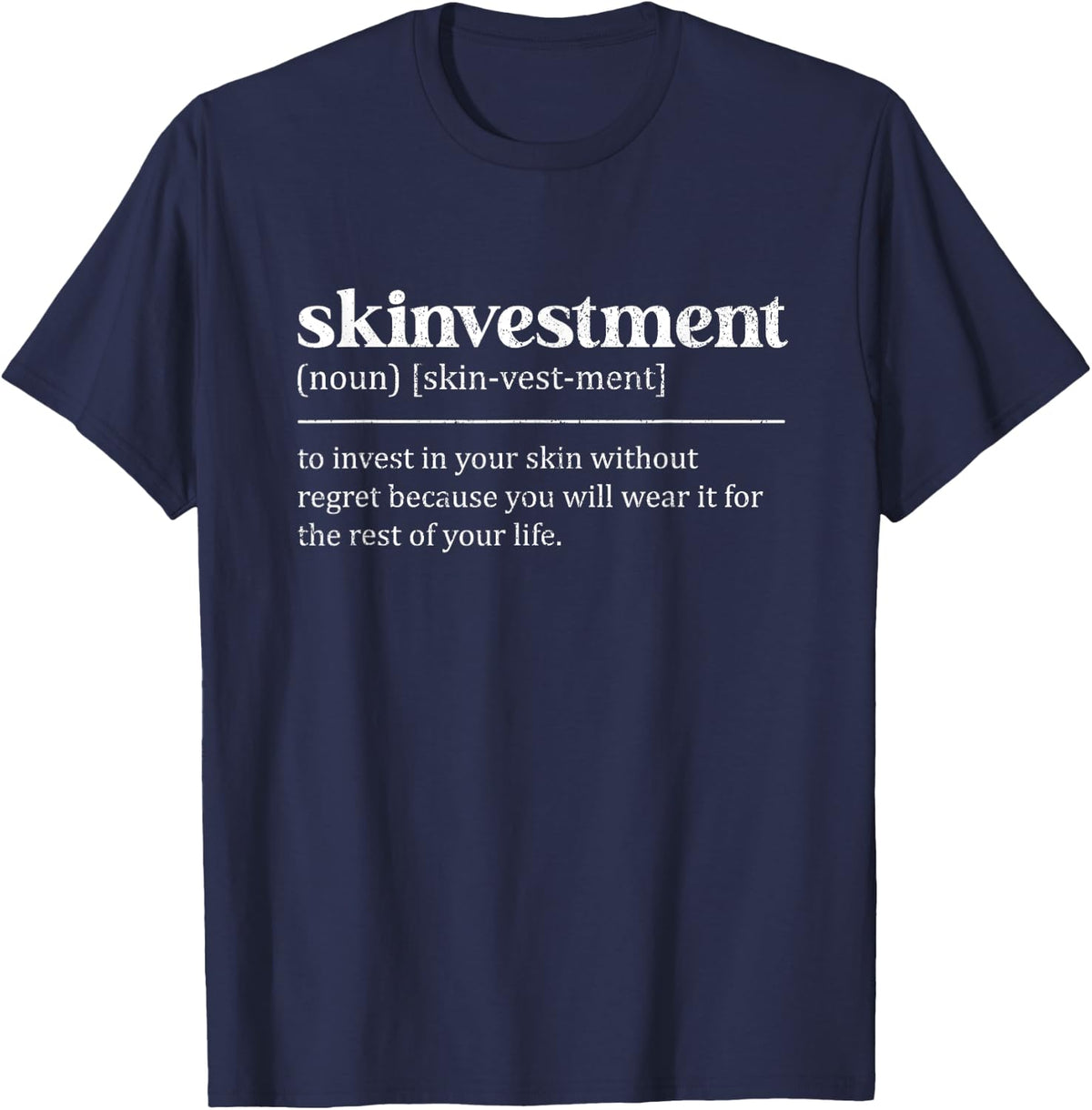 Vintage Skinvestment Noun Skincare Esthetician T-Shirt - Navy Blue