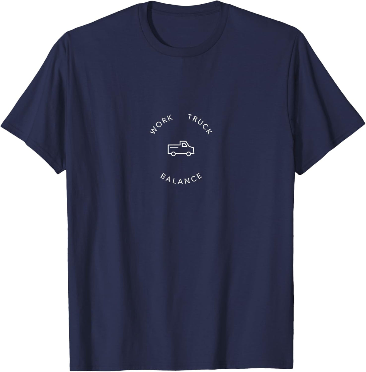 Work Truck Balance Funny Pun Truck Driver Minimalist T-Shirt - Navy Blue