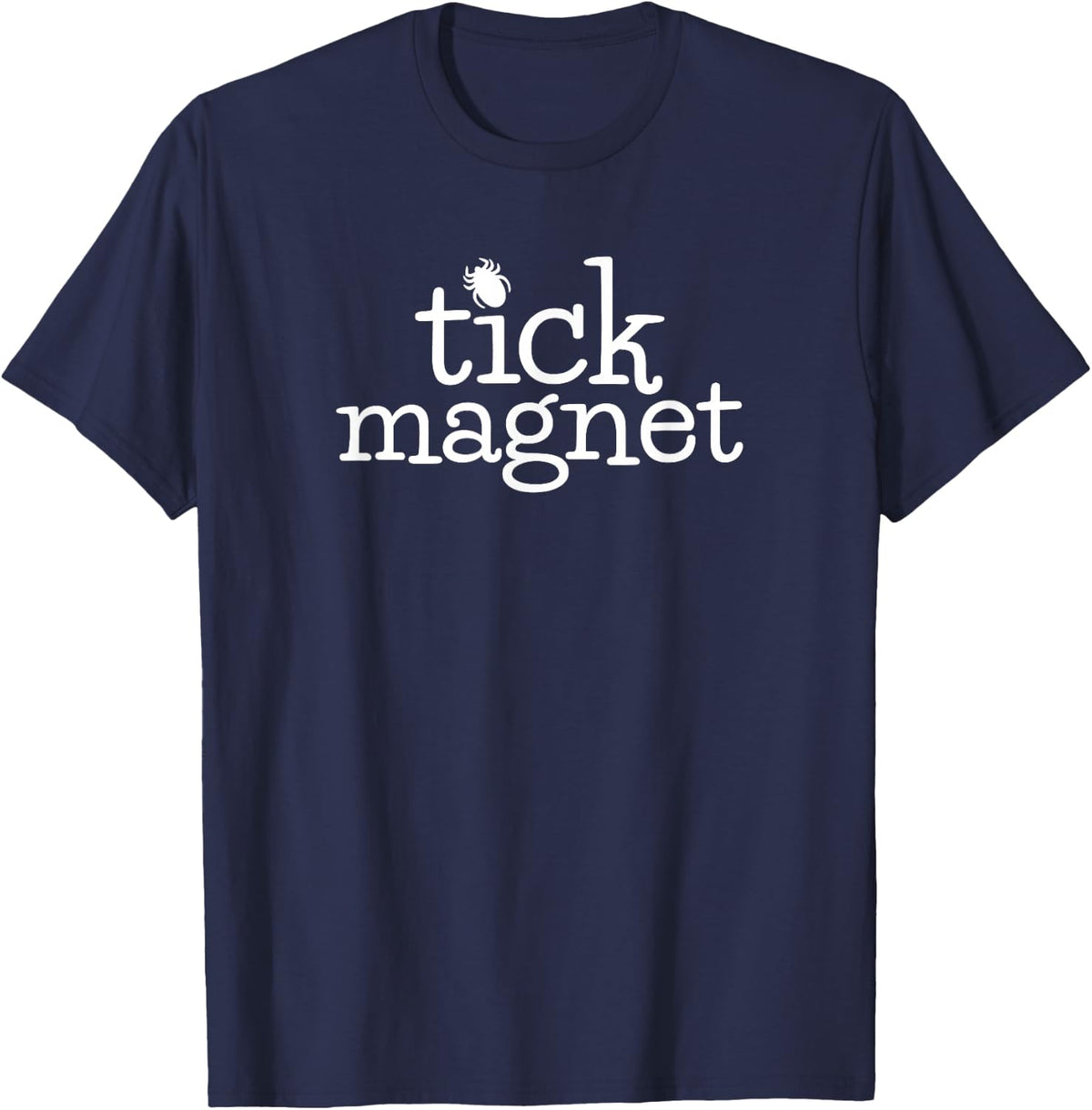 Tick Magnet Fun Summer Novelty T-Shirt T-Shirt - Navy Blue