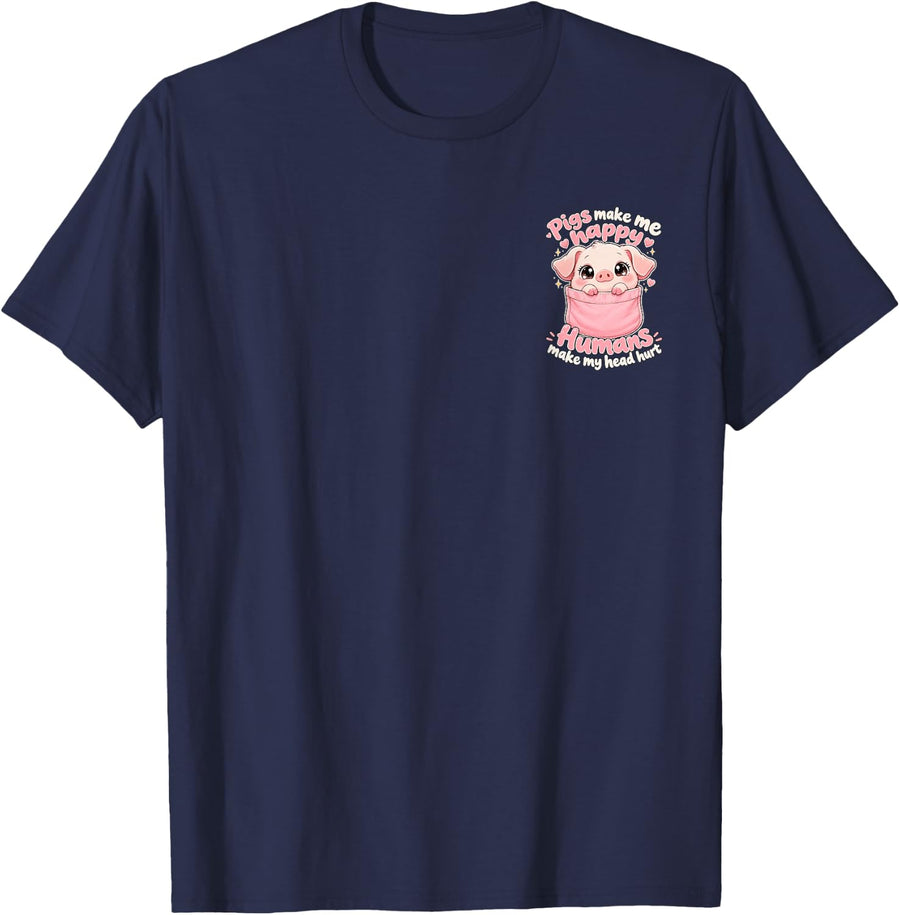 Pigs Make Me Happy Kawaii Piglet Funny Piggy Pocket Pig T-Shirt - Navy Blue