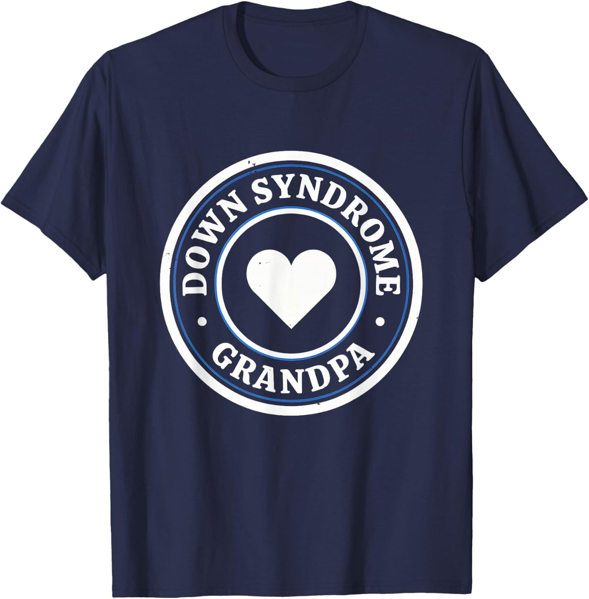 Down Syndrome Grandpa - Awareness T-Shirt - Navy Blue