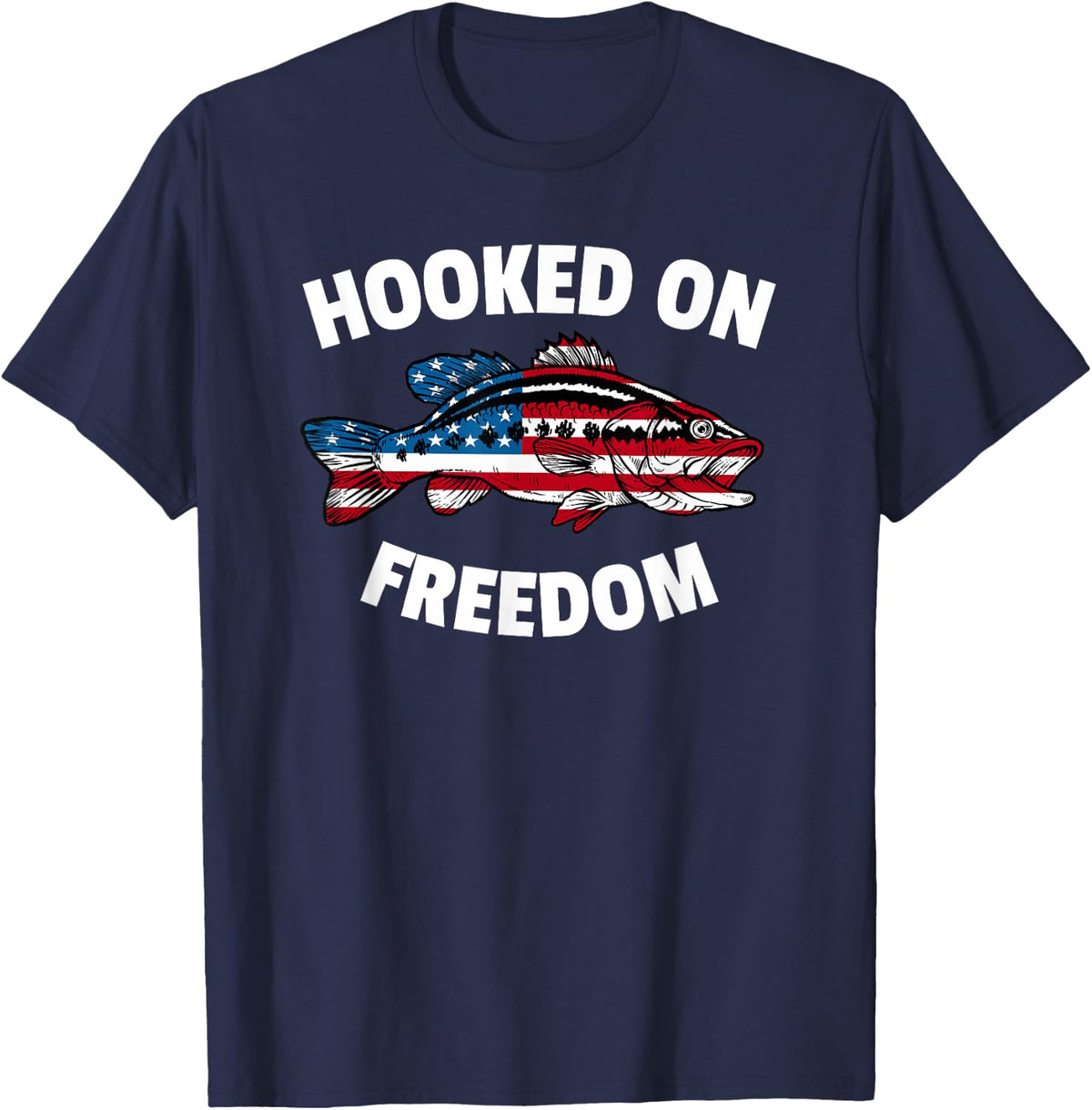 4th of July Fishing American Flag Bass Hooked On Freedom T-Shirt - Navy Blue