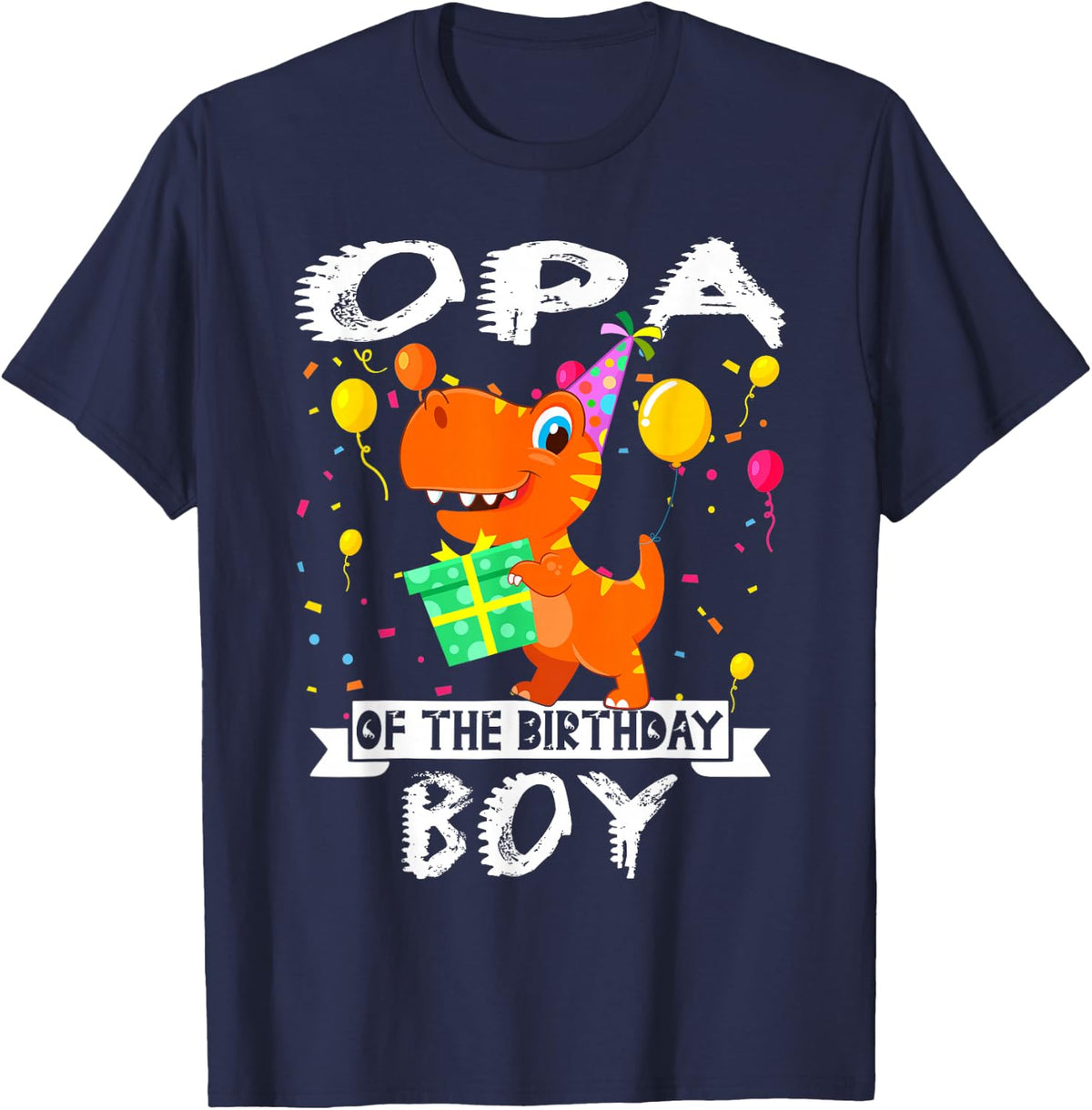 Opa Of The Birthday Boy T-Rex Dinosaur Birthday T-Shirt - Navy Blue