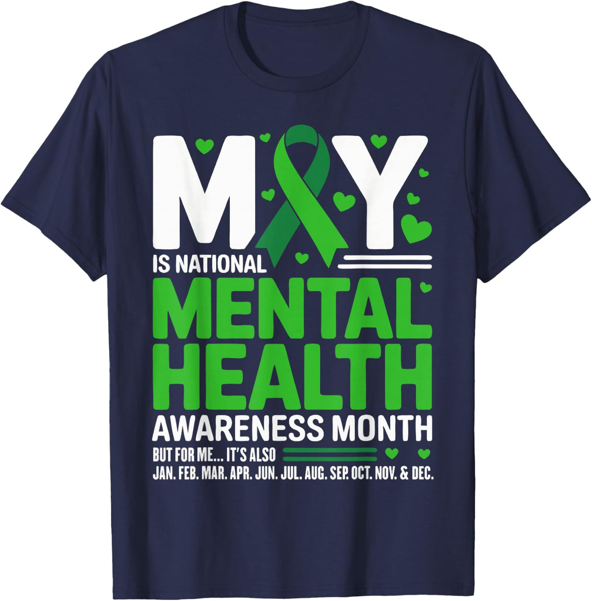 In May We Wear Green Mental Health Awareness Green Ribbon T-Shirt - Navy Blue