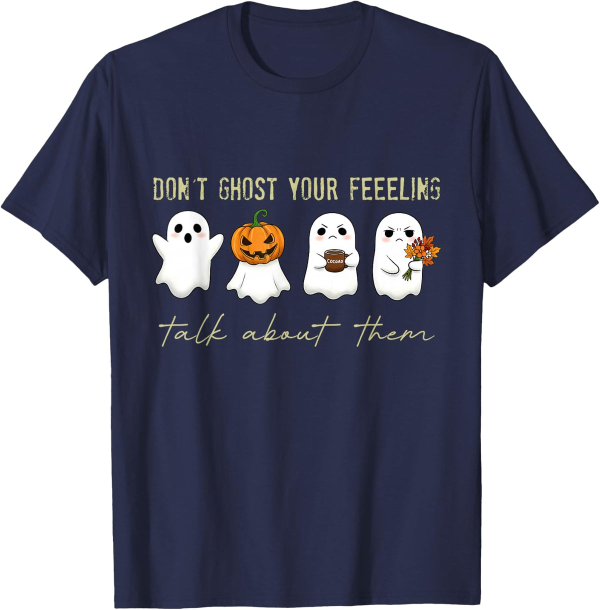 Don't Ghost Your Feelings Retro Mental Health T-Shirt - Navy Blue