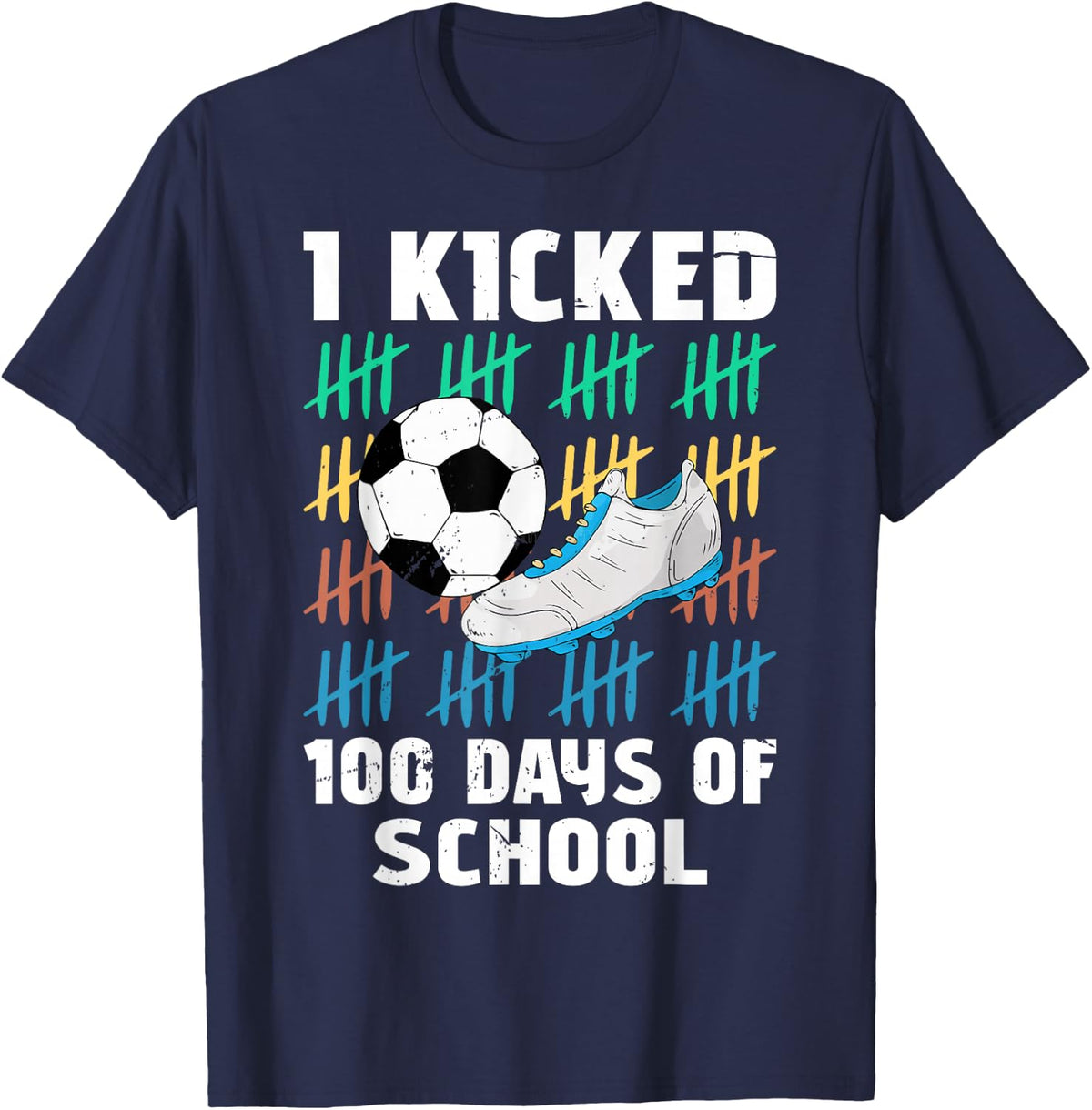 I Kicked 100 Days Of School Soccer Balls Tees 100th Day Boys Kids T Shirts - Navy Blue