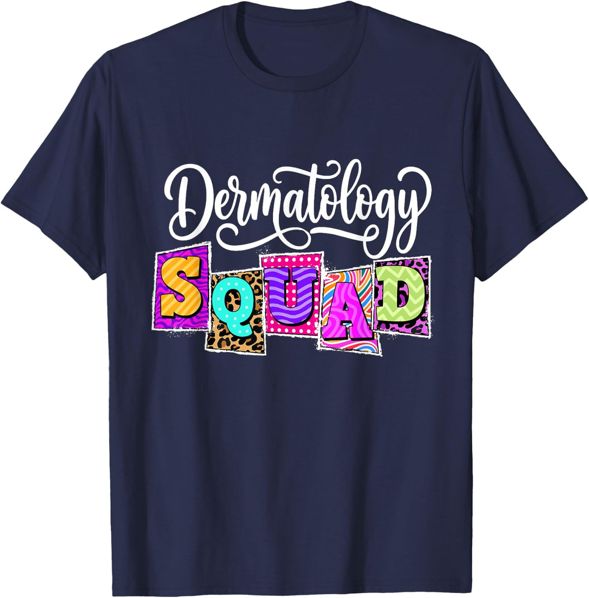 Dermatology Squad - Dermatologist Esthetician Skincare T-Shirt - Navy Blue