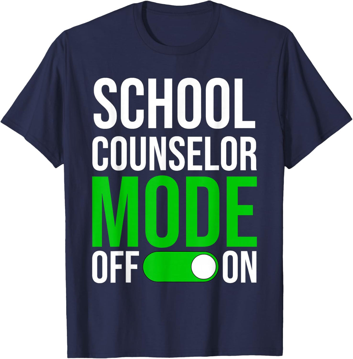 Funny School Counselor Mode On T-Shirt - Navy Blue