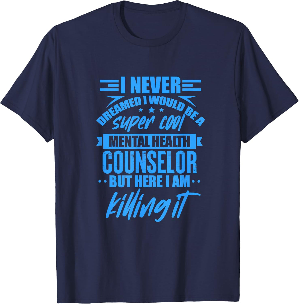 Mental Health Counselor Mental Health Awareness T-Shirt - Navy Blue