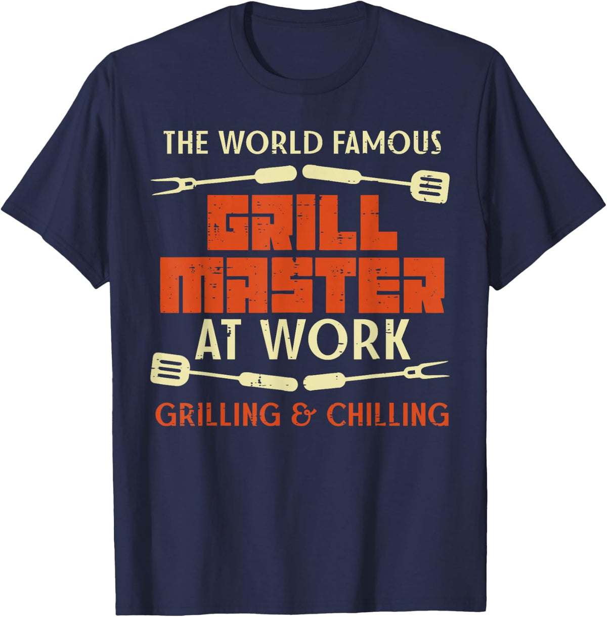 Grill Master at Work Grilling Chilling Funny BBQ Pitmaster T-Shirt - Navy Blue