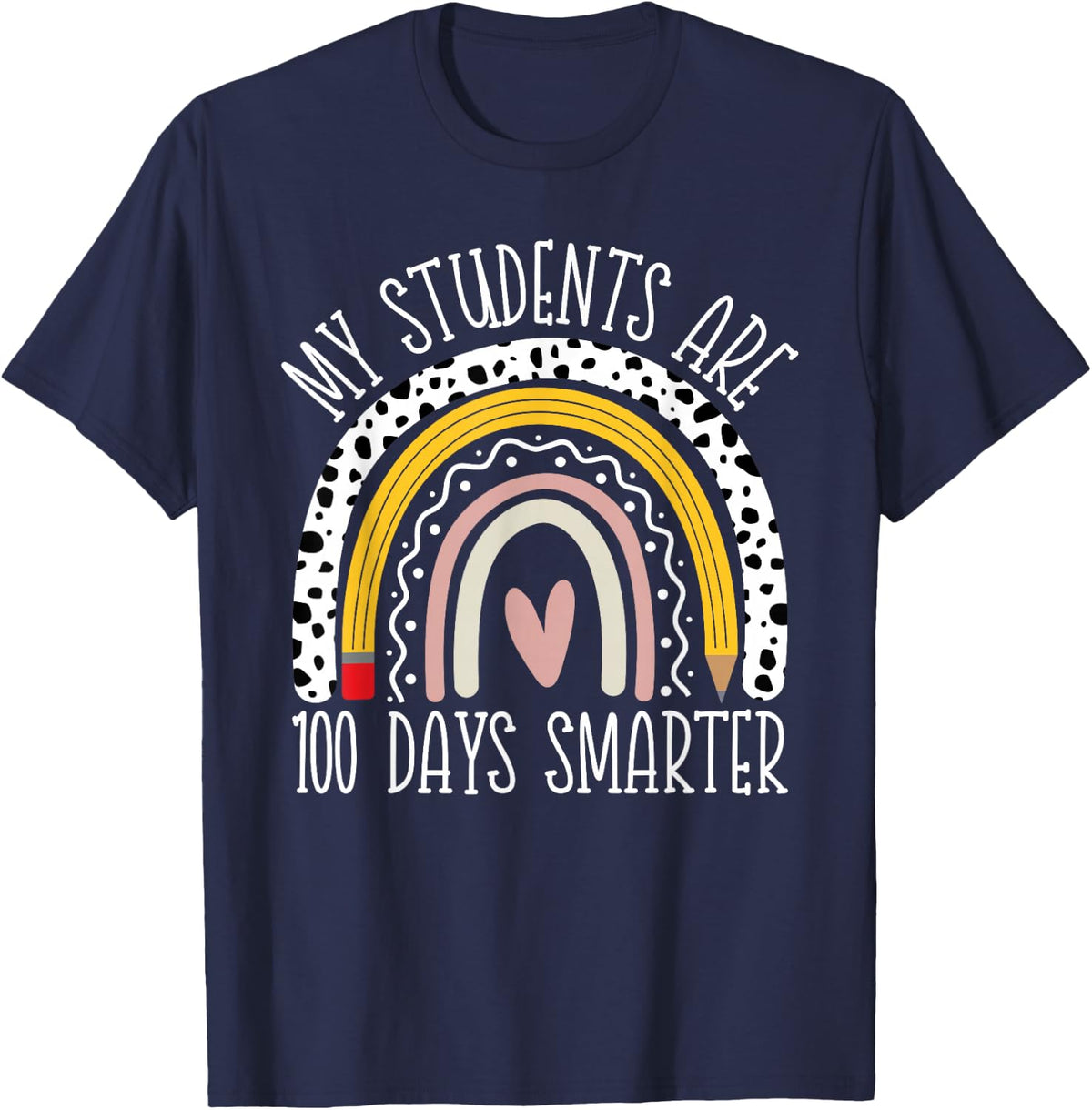 Funny 100 Days Smarter 100th Day Of School Teacher Rainbow T-Shirt - Navy Blue